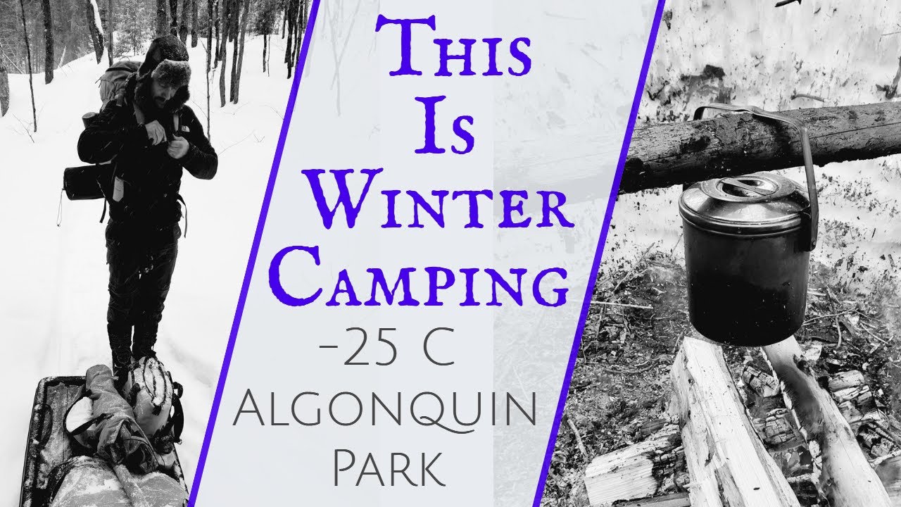 This Is Winter Camping in Canada. -25C & High Winds. Algonquin Park.