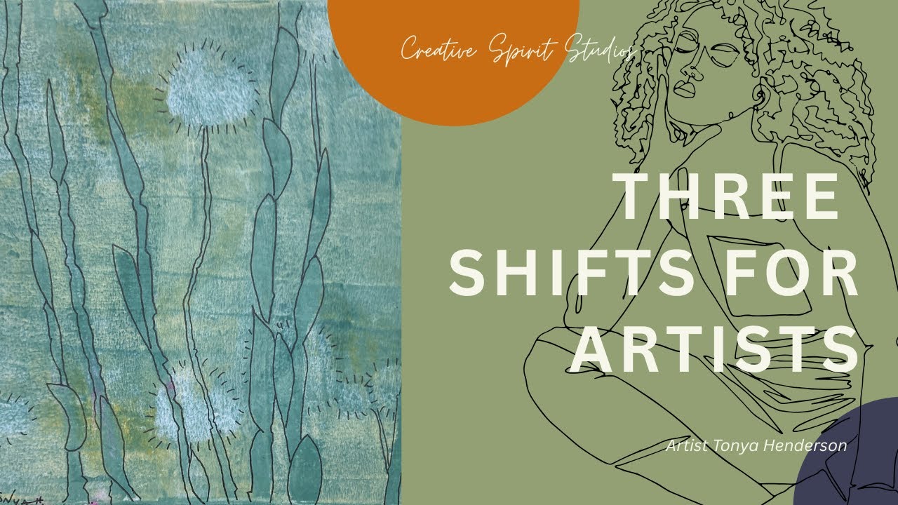 Three Shifts To Make: For More Confidence & Then More Art Sales with Artist Tonya Henderson