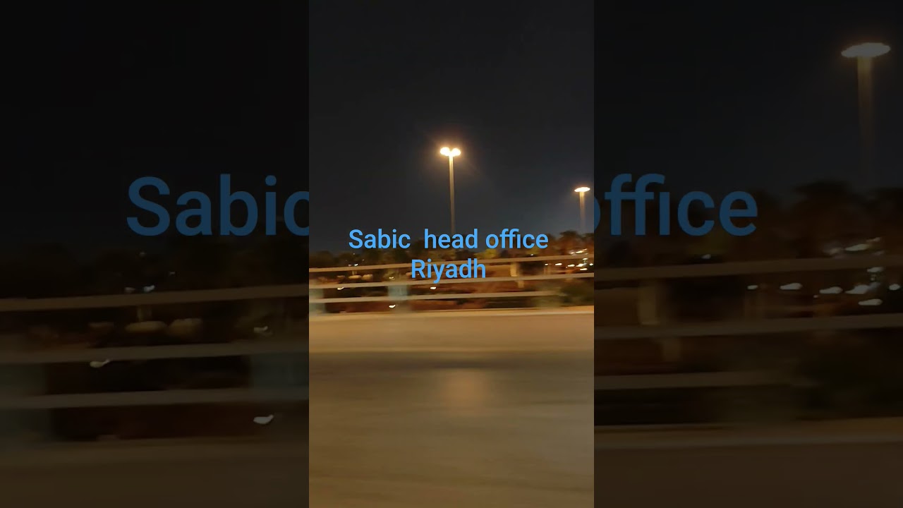 #SABIC#head office#Riyadh#