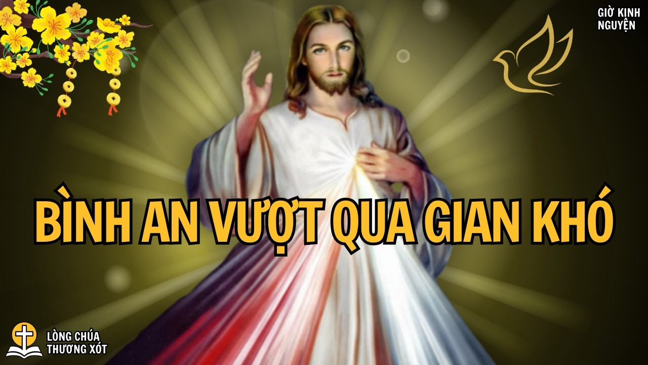Năm Mới Con Phó Thác Trọn Vẹn Vào Chúa - Giờ Kinh Nguyện Với Chúa