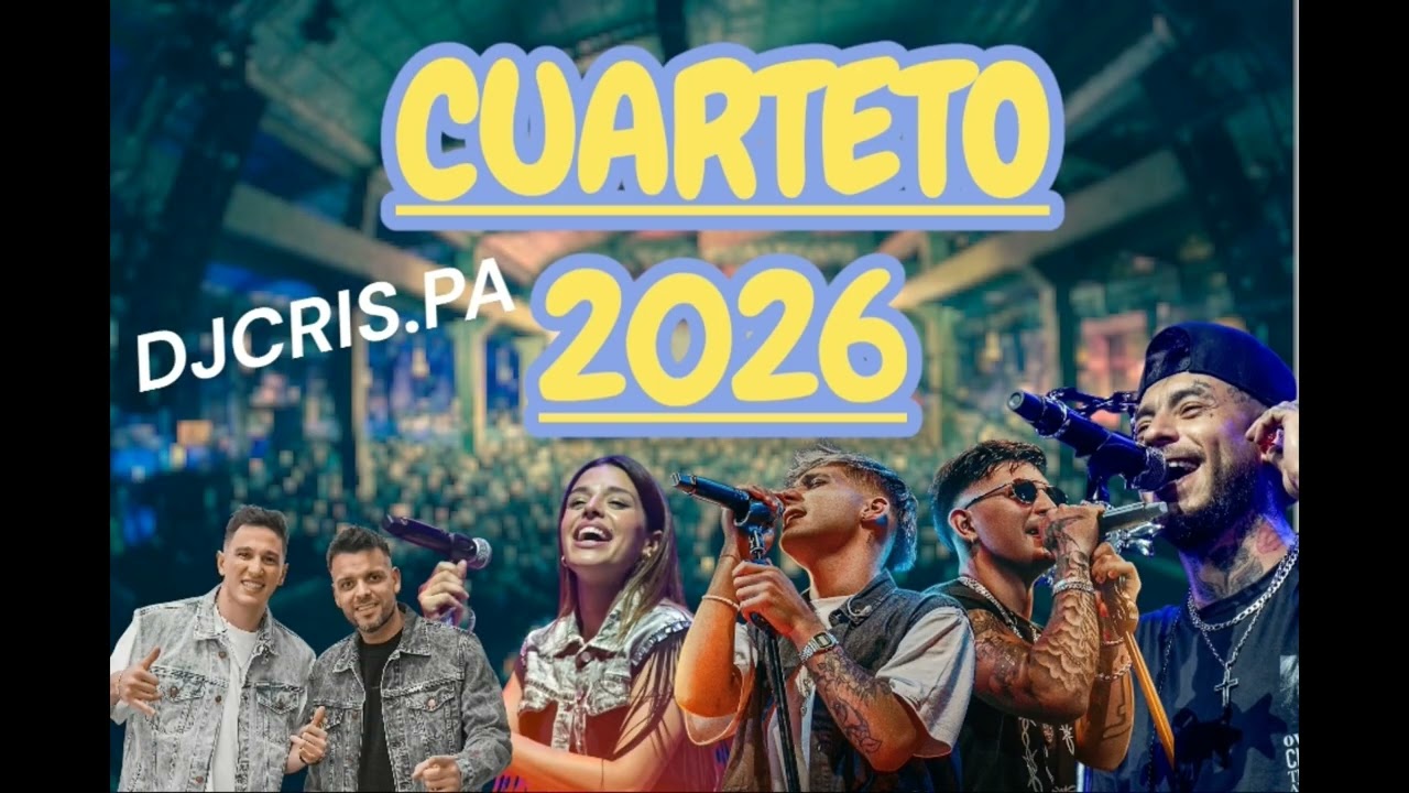 MIX CUARTETO NUEVO 2026 ENGANCHADO LOS MEJORES - DJCRIS.PA