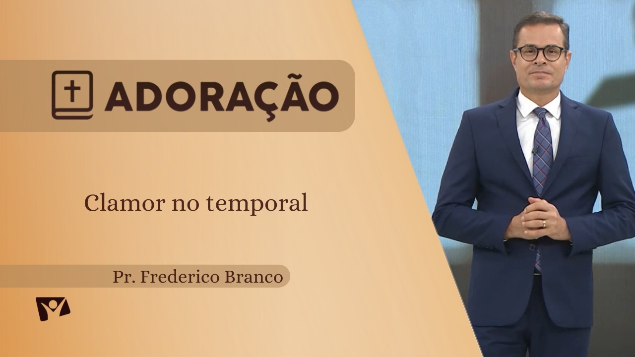 Clamor no temporal | Pr. Frederico Branco
