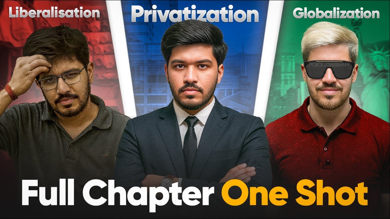 Liberalisation, Privatisation and Globalisation - One Shot 🎯| Class 12 Economics