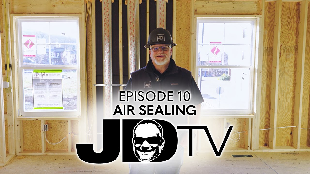 EP 10 - Air Sealing with JDTV