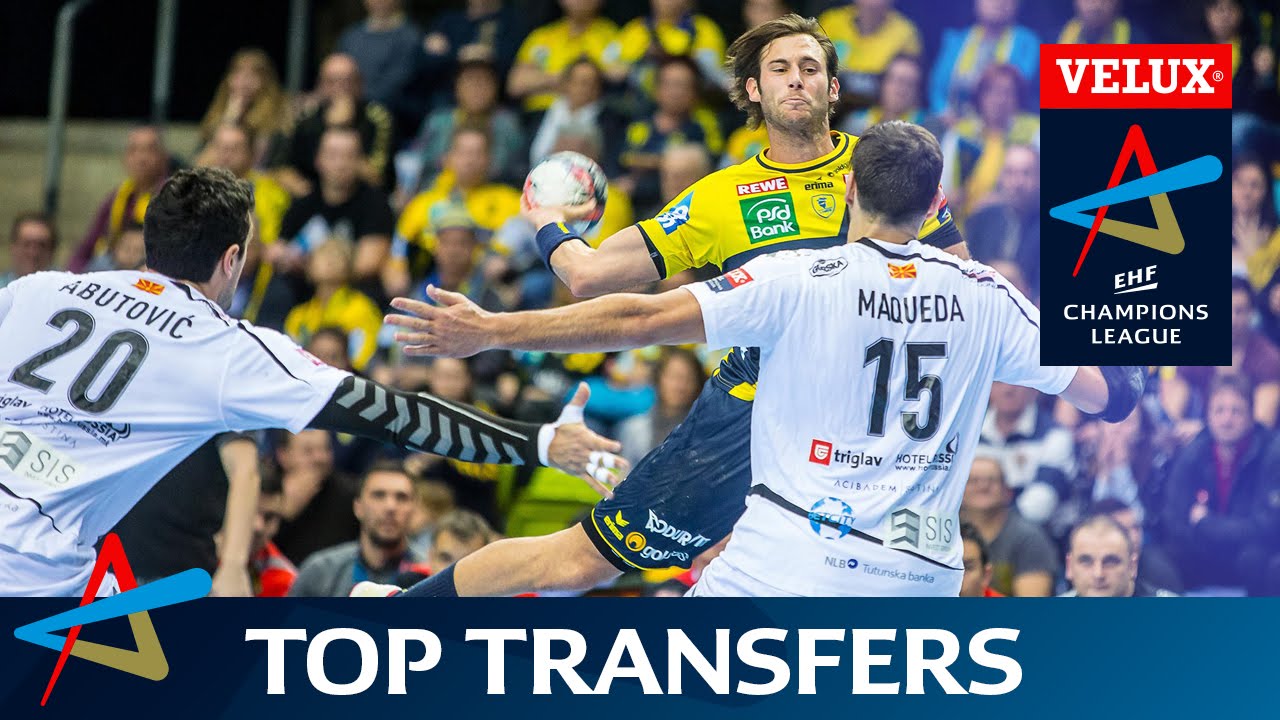 Top 10 Transfers of the Summer 2016 | VELUX EHF Champions League
