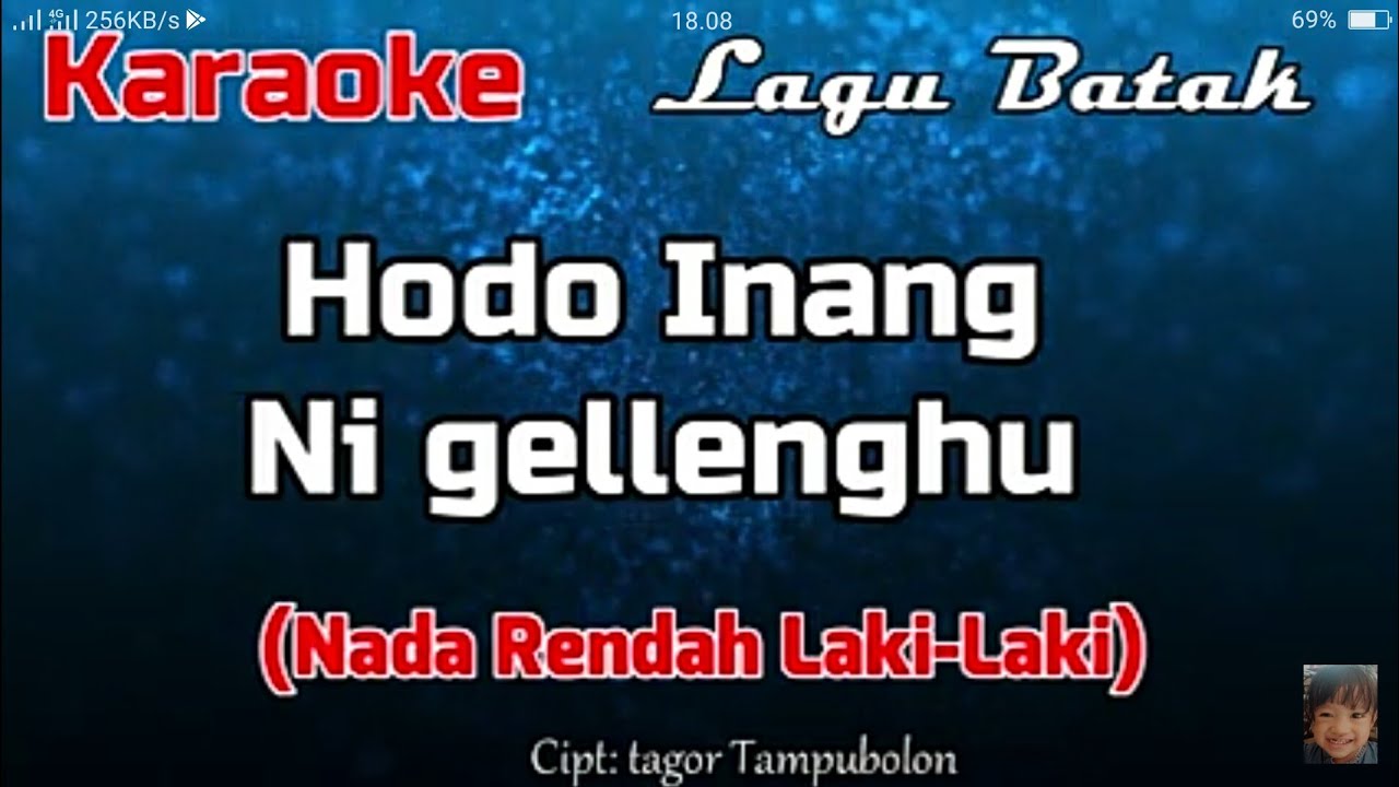 Karaoke : Hodo Inang Ni Gellenghu (Nada Rendah Laki-laki)