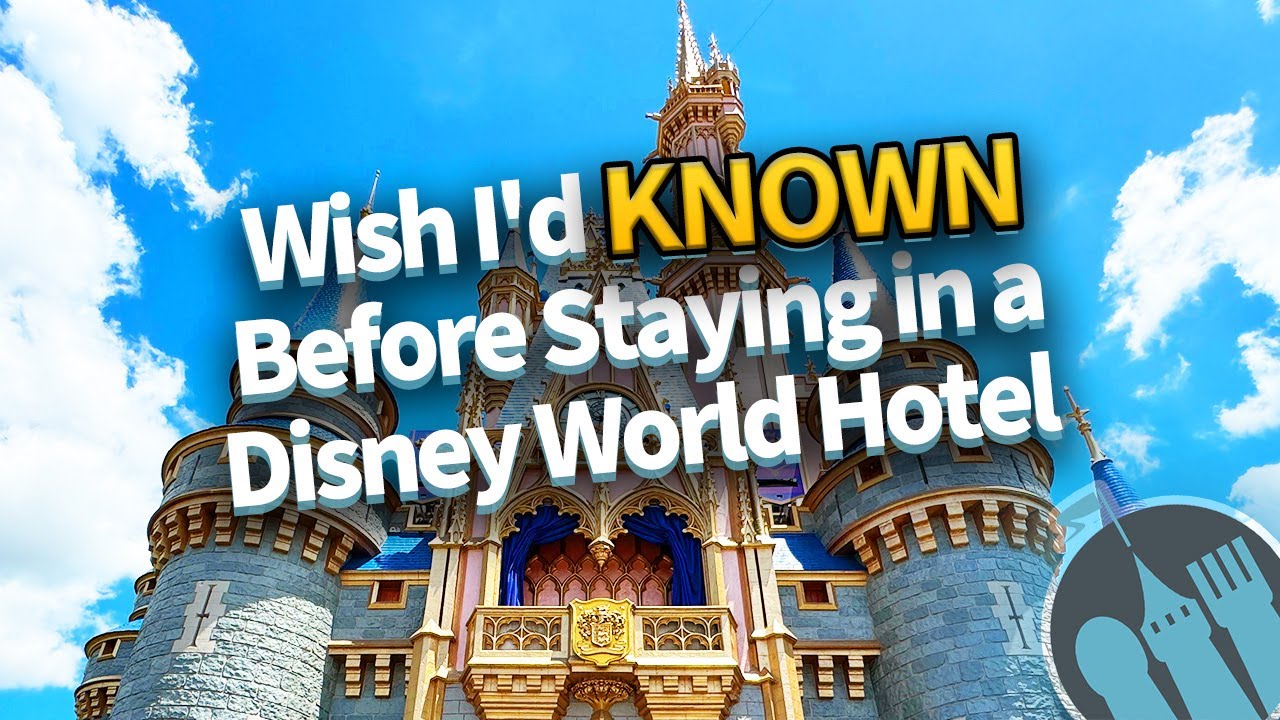 What I Wish I'd Known Before Staying in a Disney World Hotel