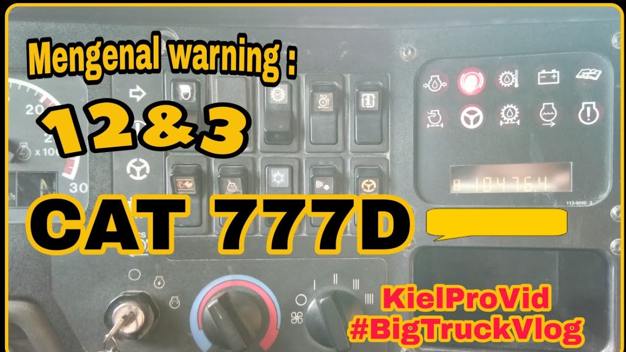 Warning 1 , 2 dan 3 at CAT 777D