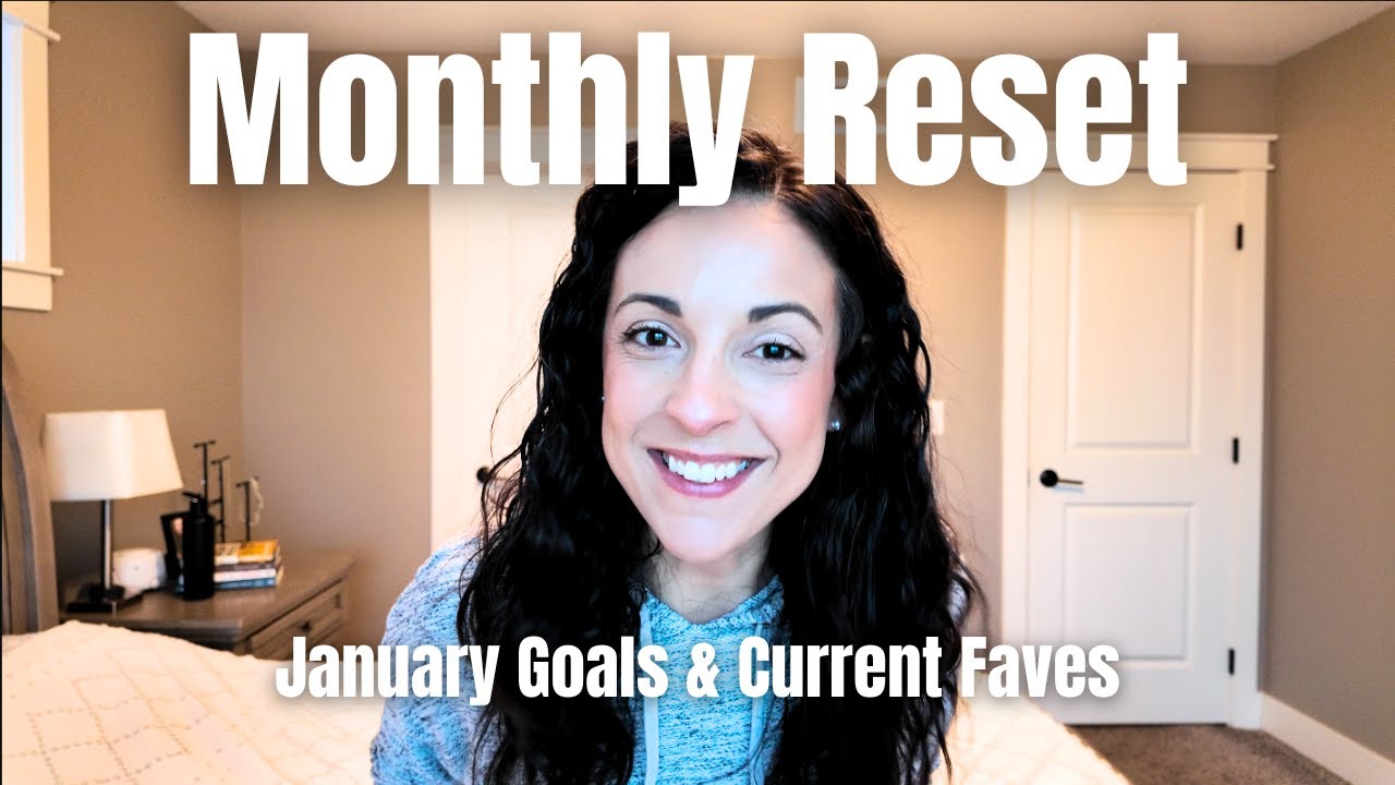 New Year Reset: January Goals, December Reflections & Favorites