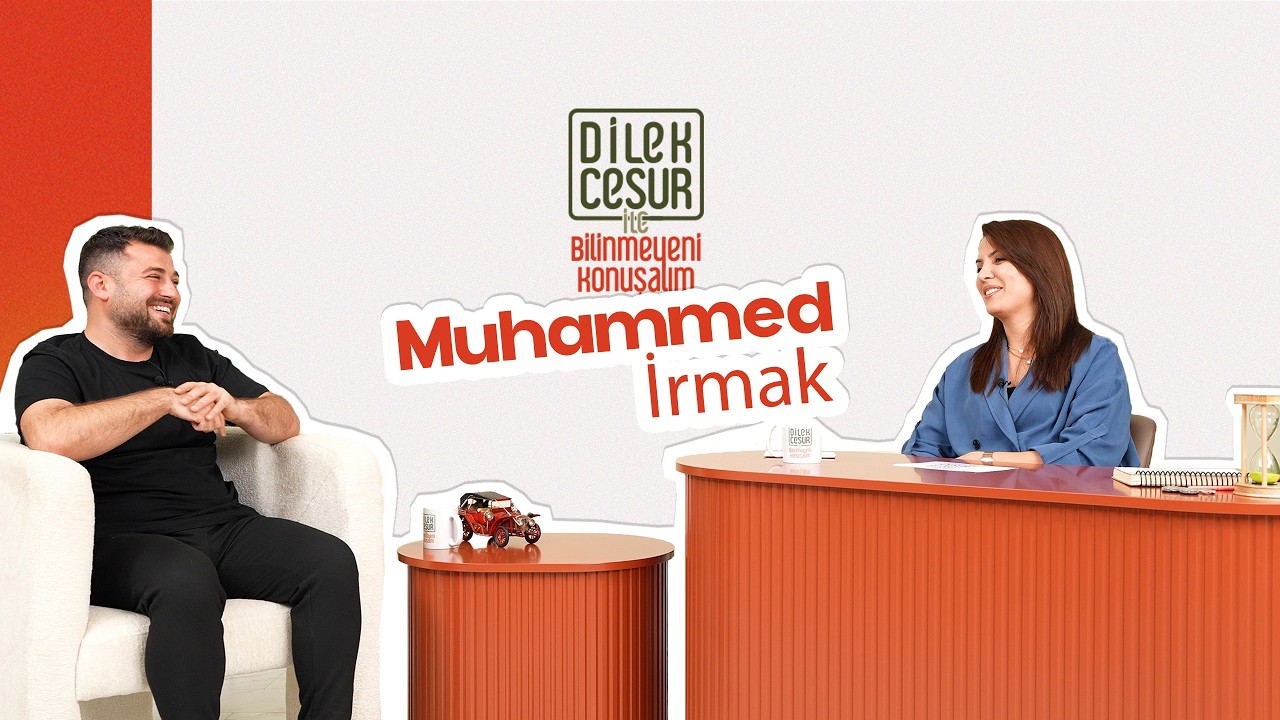 Dilek Cesur ile Bilinmeyeni Konuşalım 6. Bölüm | Muhammed İrmak
