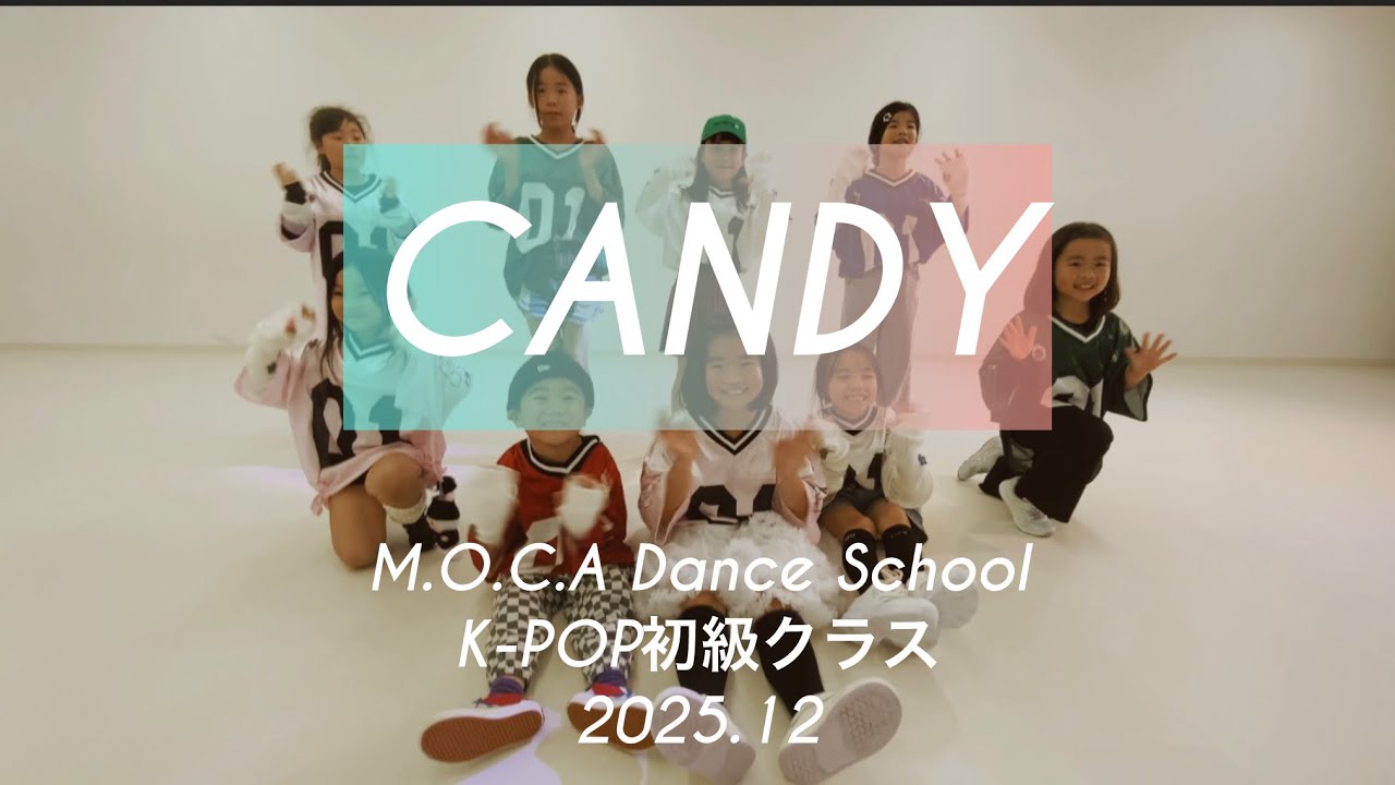 CANDY／M.O.C.A K-POP初級クラス