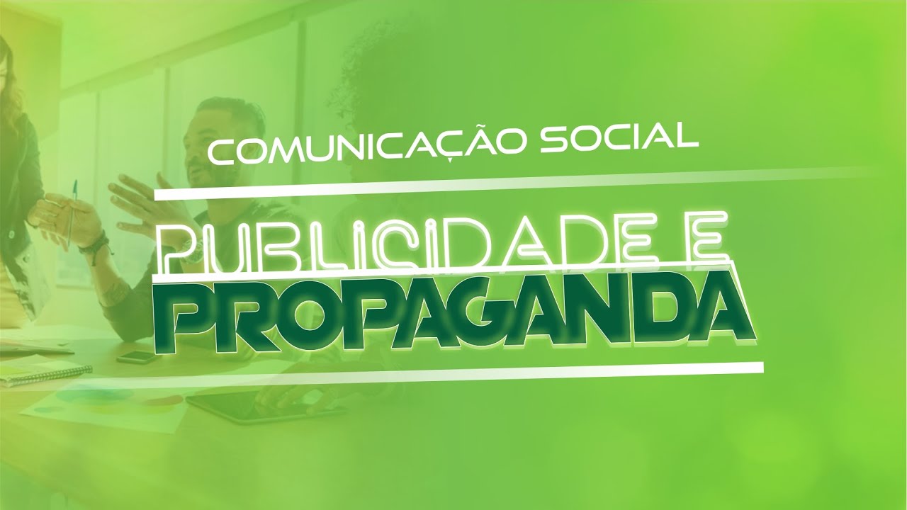 Comunicação Social - Publicidade e Propaganda 💡