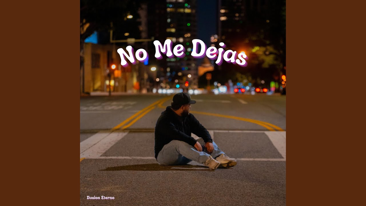 No Me Dejas