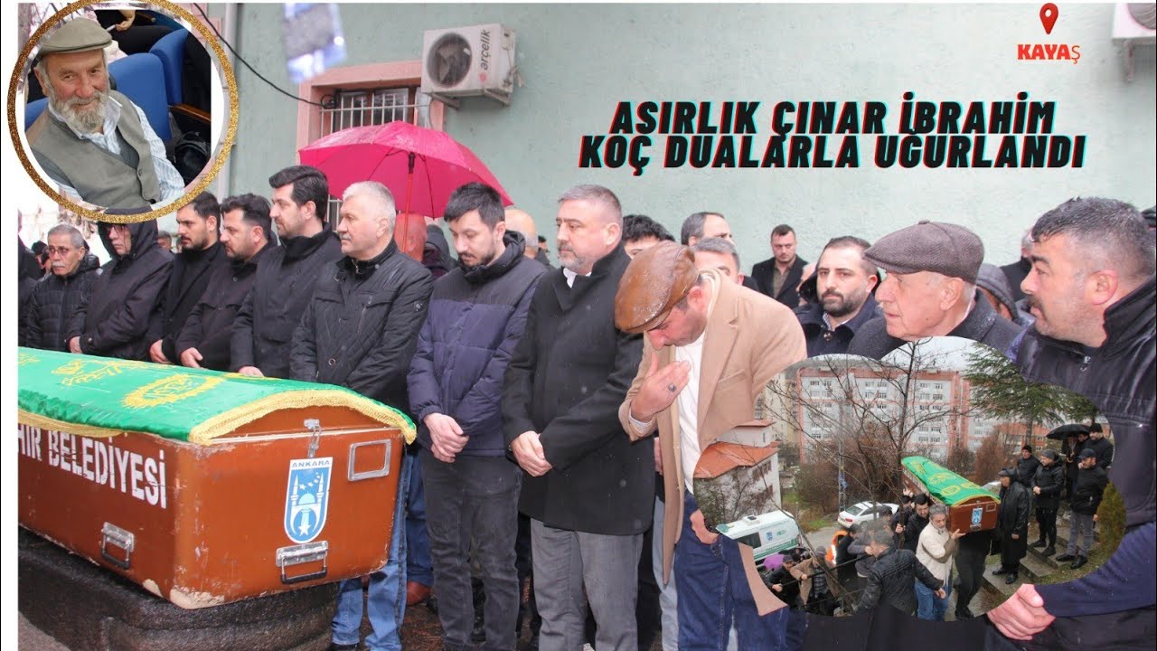 KAYAŞ YASTA: ASIRLIK ÇINAR İBRAHİM KOÇ DUALARLA UĞURLANDI