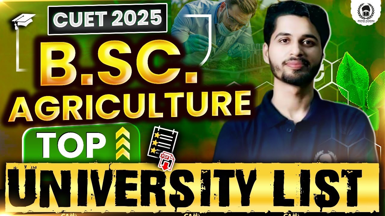 🌾 Best B.Sc. Agriculture Colleges under CUET 2025 | Full University List for b.sc. ag📚