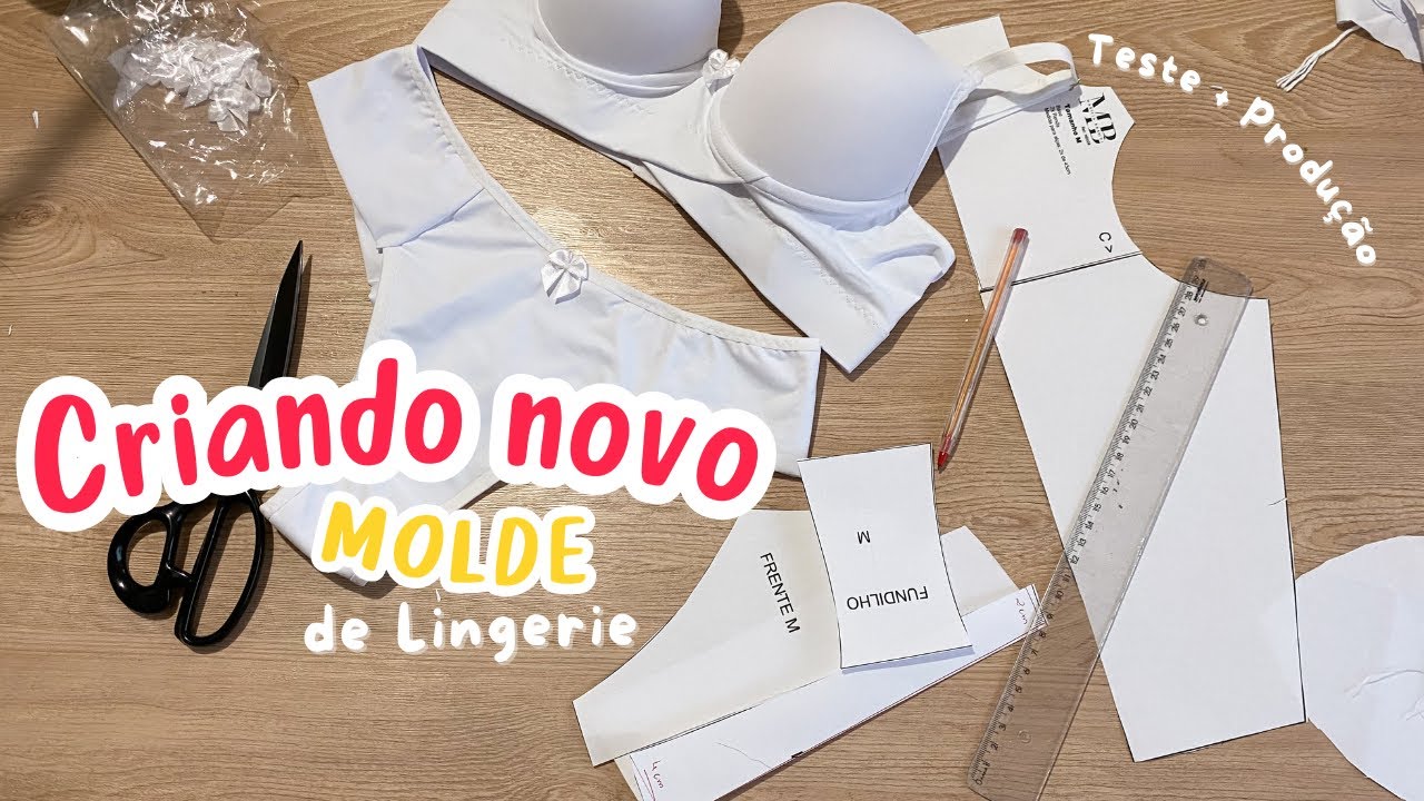 [Costura de Lingerie] Testando novo molde + Fazendo adaptações! FICOU LINDO! ✨✨