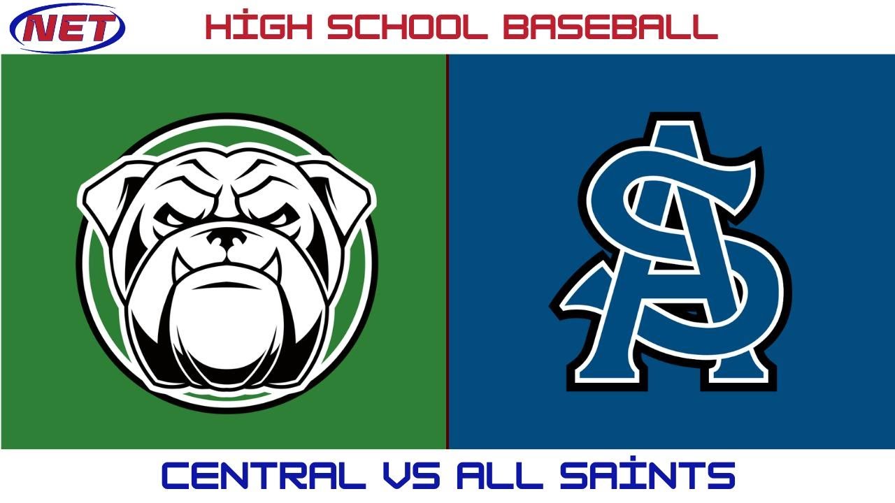 HS Baseball: Central vs All Saints