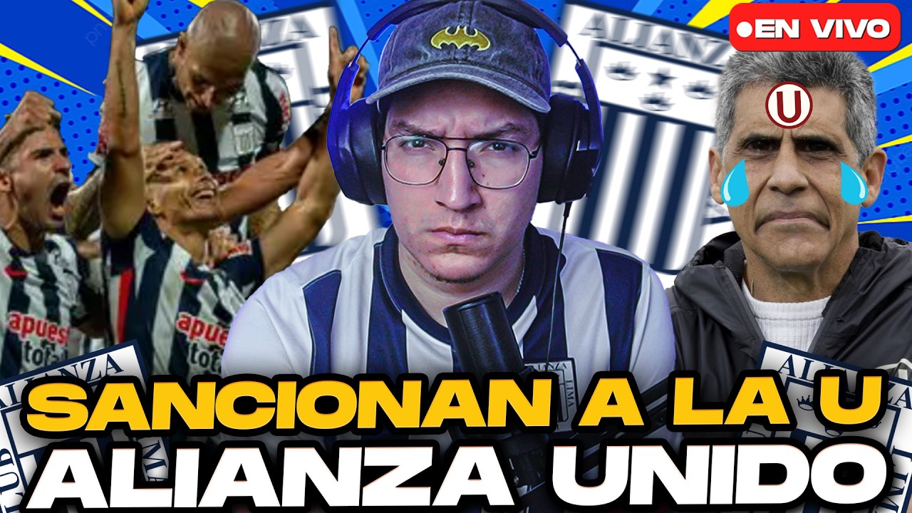 ¡SANCIONAN A LA U! | ¿REGRESAN JUGADORES EN ALIANZA LIMA?