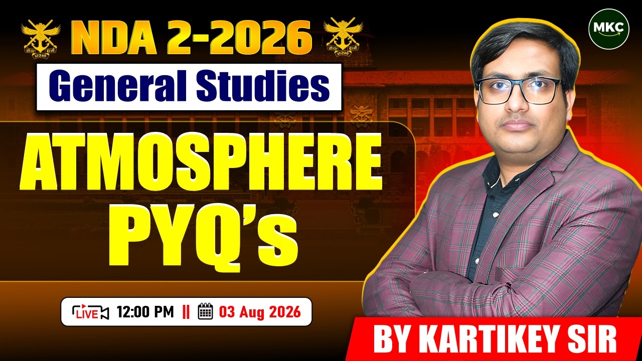 NDA 2 2026 General Studies | Atmosphere PYQ's | NDA 2 2026 GS Preparation | NDA 2 2026 Preparation