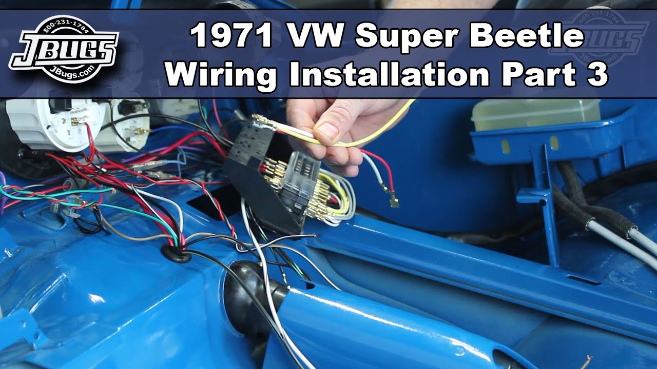 JBugs - 1971 VW Super Beetle - Wiring Series - Part 3