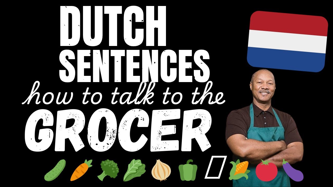 Buying fruit & vegetables from the Greengrocer | Conversational Dutch