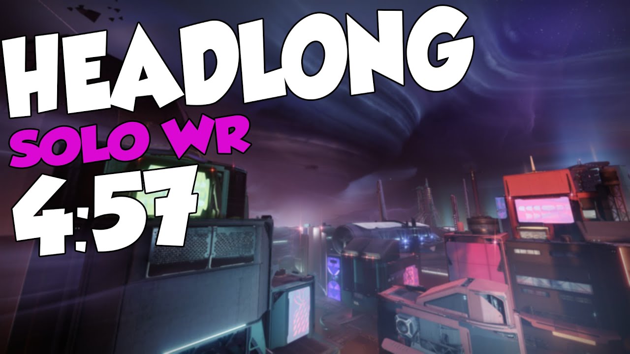 Destiny 2: Headlong Solo World Record (4:57)