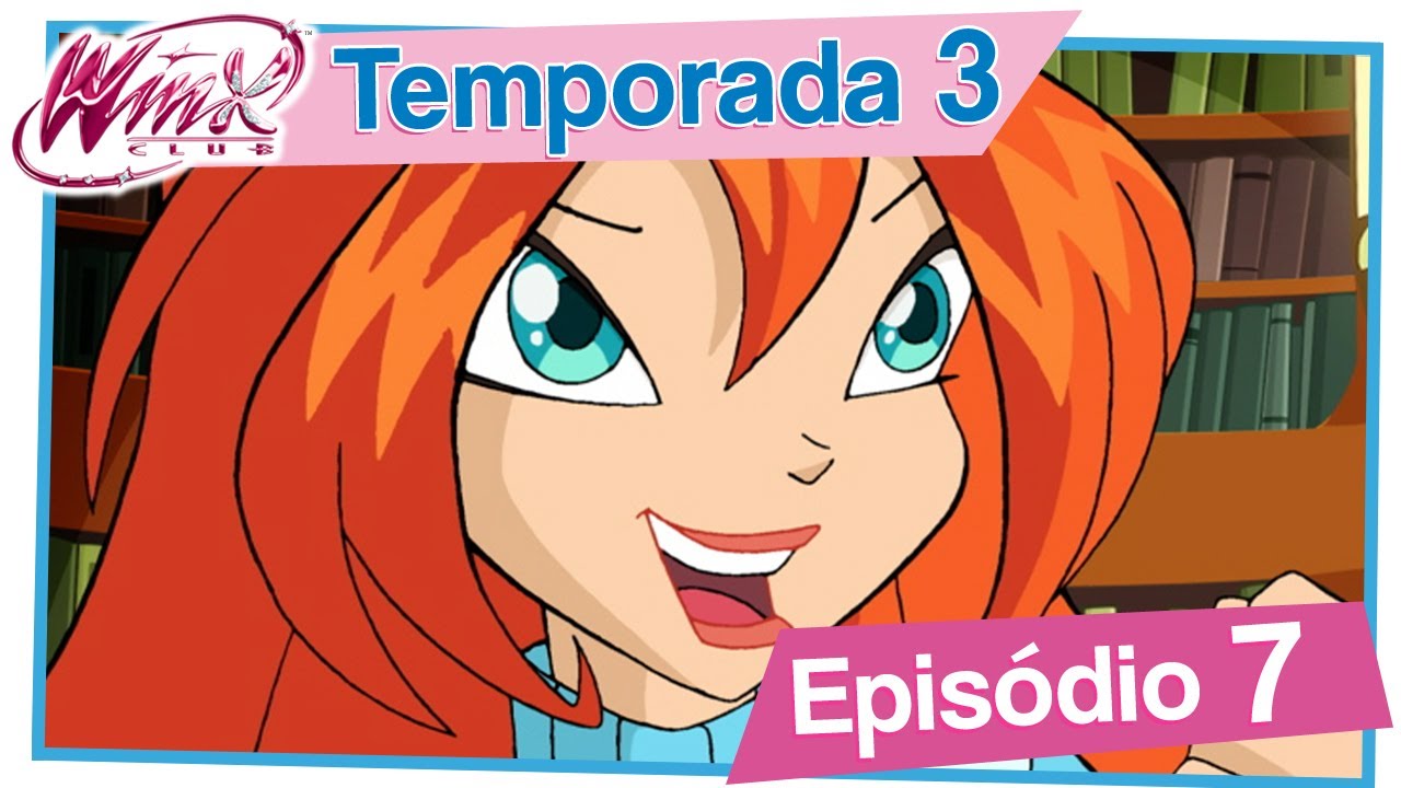 Winx Club - Temporada 3 Episódio 7 - A sociedade da luz [EPISÓDIO COMPLETO]