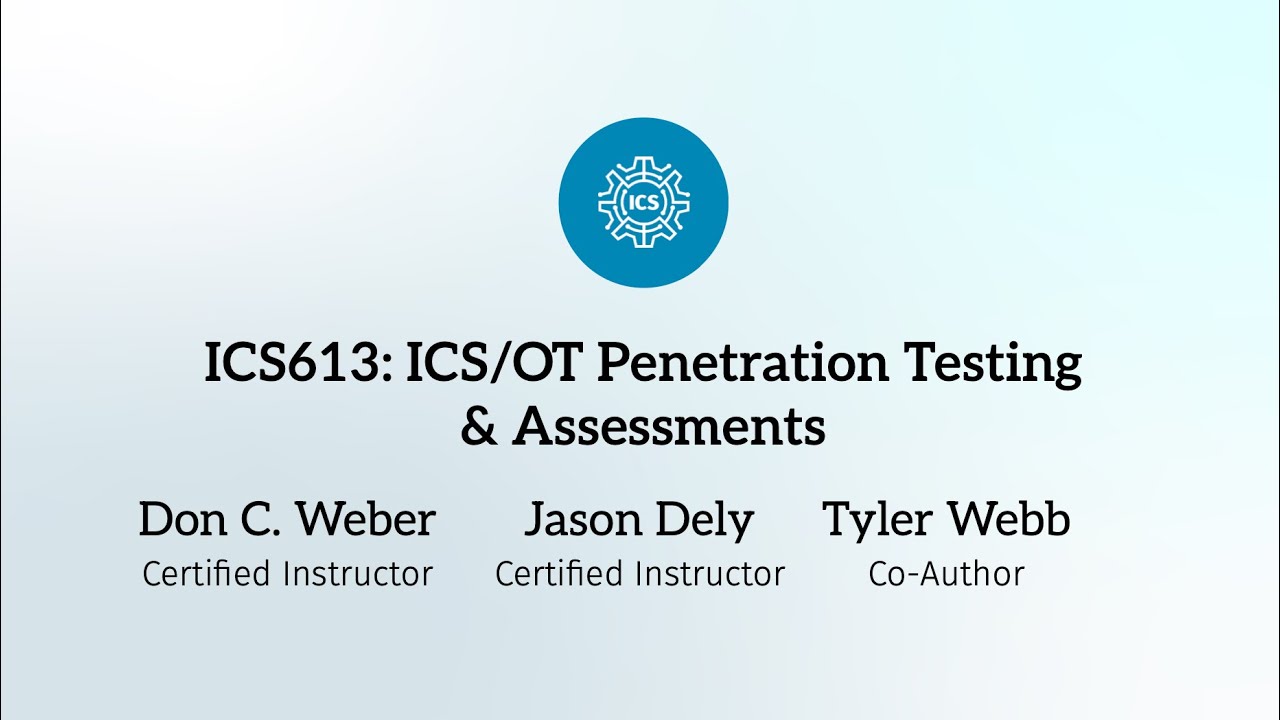 ICS613: Тестирование и оценка проникновения в ICS/OT