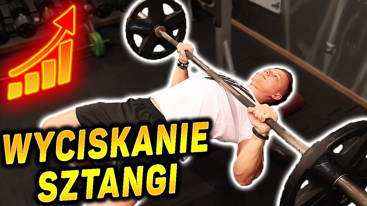 WYCISKANIE SZTANGI na ławce poziomej. KLATKA PIERSIOWA