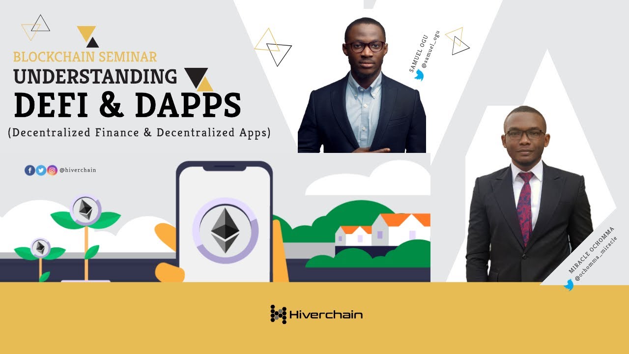 Understanding DeFi And Dapps - Hiverchain