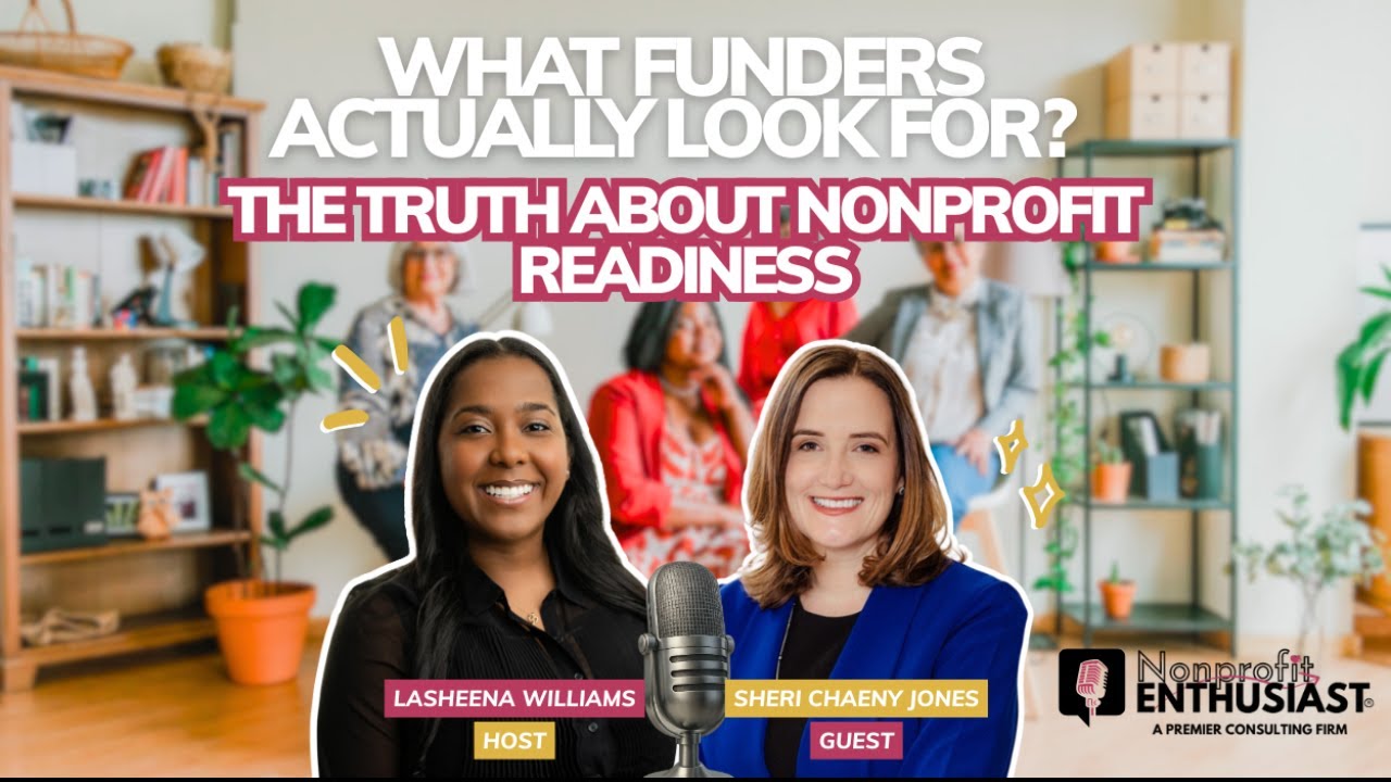 What Funders Actually Look For: The Truth About Nonprofit Readiness