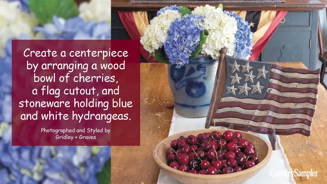 8 Americana Displays That Welcome Summer | A Country Sampler Design Tutorial