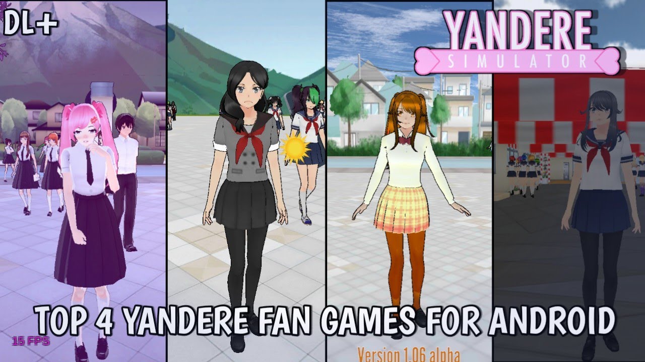 TOP 4 BEST YANDERE SIMULATOR FAN GAMES FOR ANDROID || DL+
