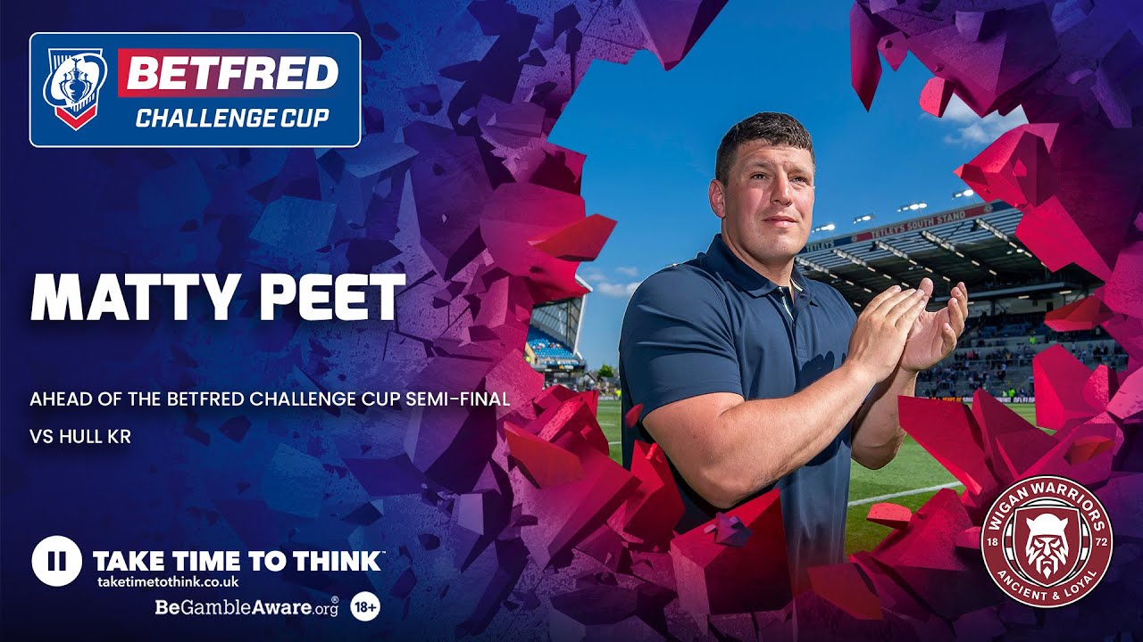 2023 Challenge Cup semi-final | Matty Peet