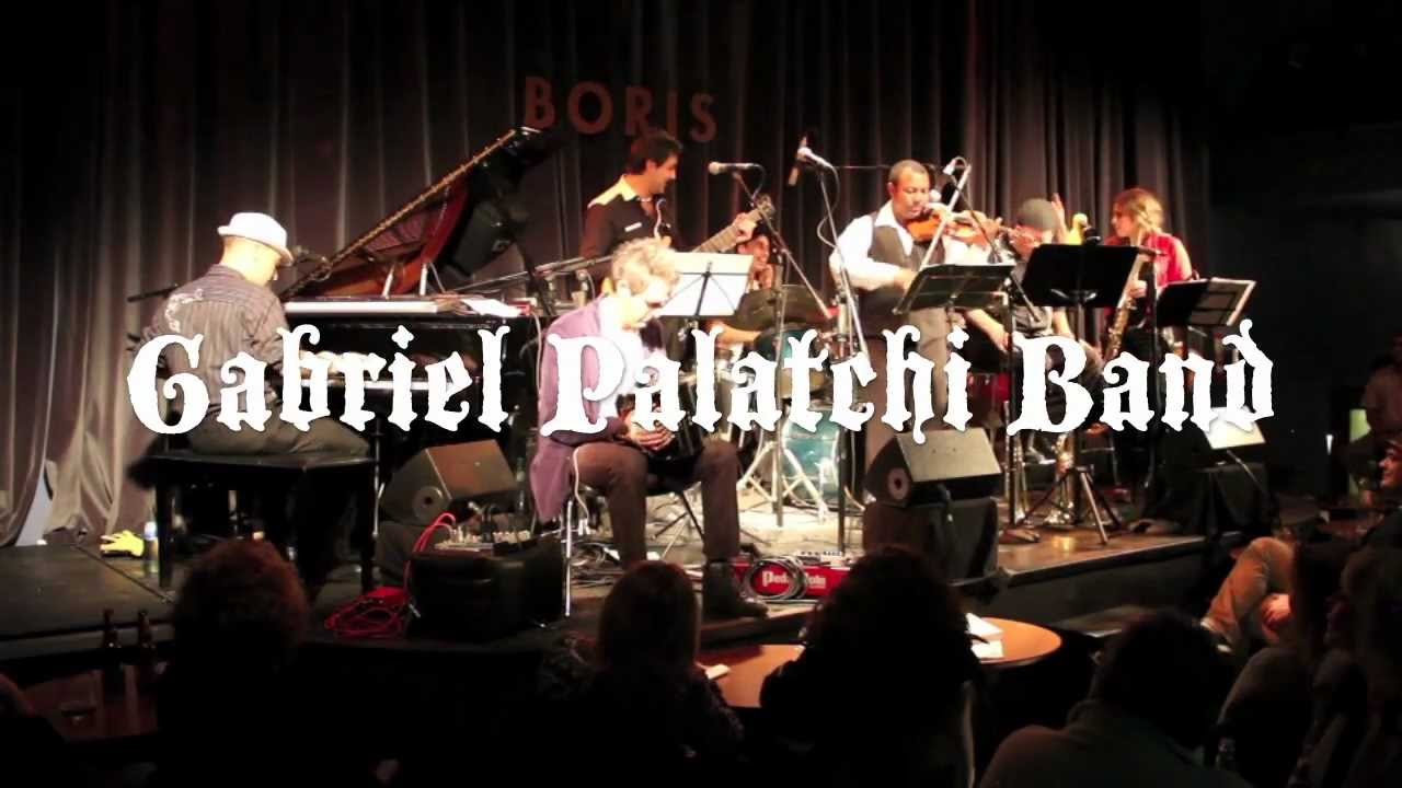Klezmertango - Gabriel Palatchi Band (@ Boris Club. Junio 2012. Bs As, Argentina)