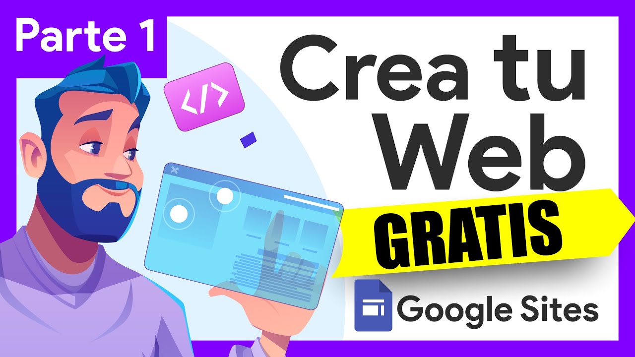 🌐Crea tu WEB GRATIS con GOOGLE 👉 GOOGLE SITES - Parte 1 - Conoce la Interfaz y Publica tu Web