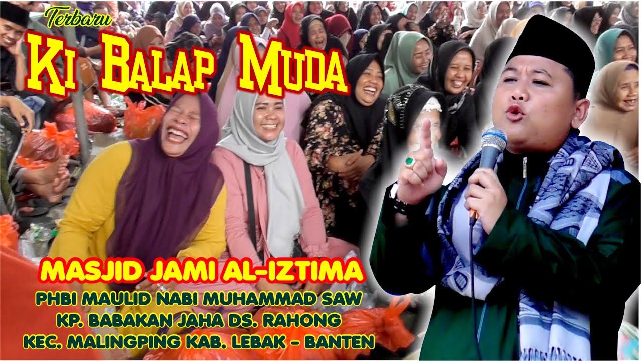 KI BALAP MUDA Bikin Emak2 Haha Hihi. Kp. Babakan Jaha Ds. Rahong Kec. Malingping Kab. Lebak - Banten