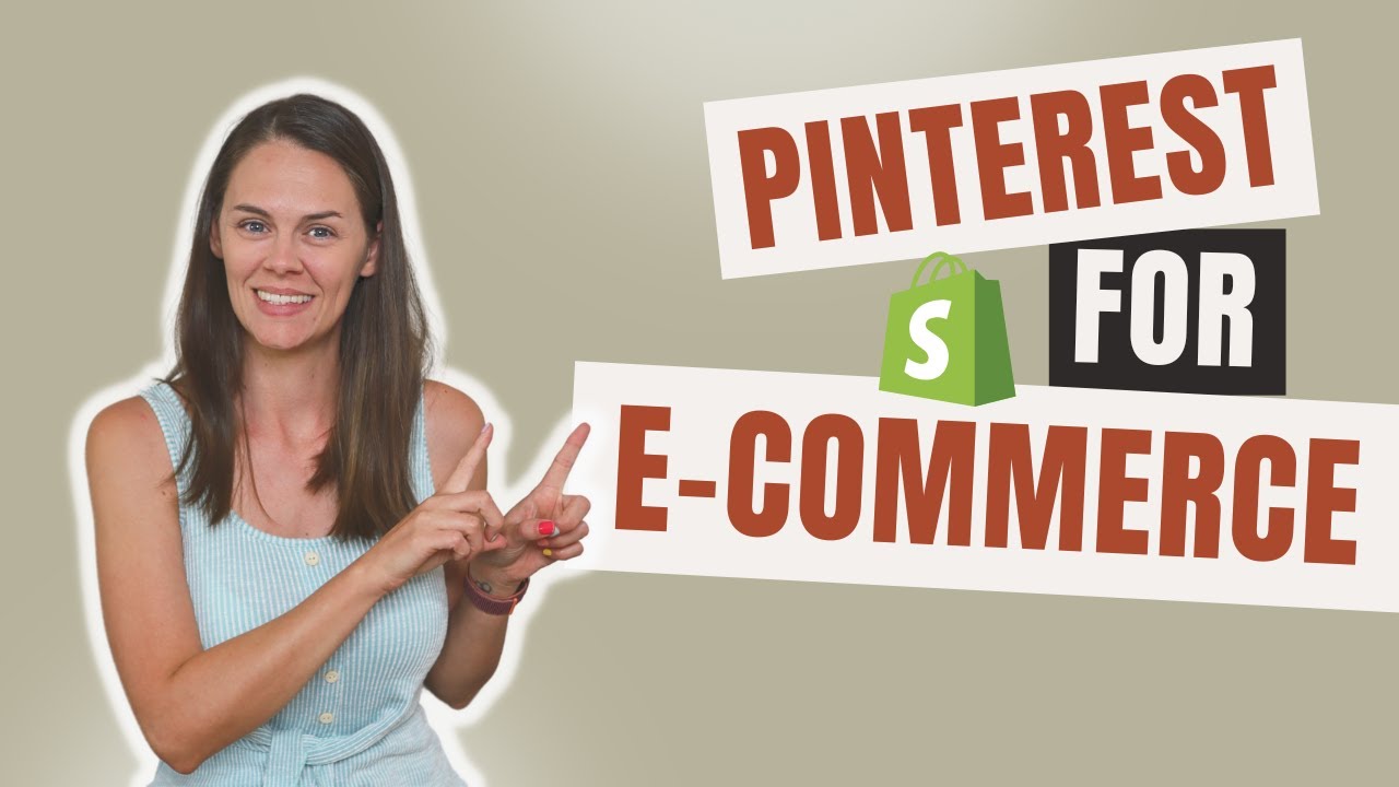 Pinterest for E Commerce: Pinning & Content Tactics for Product Sellers to Get More Sales