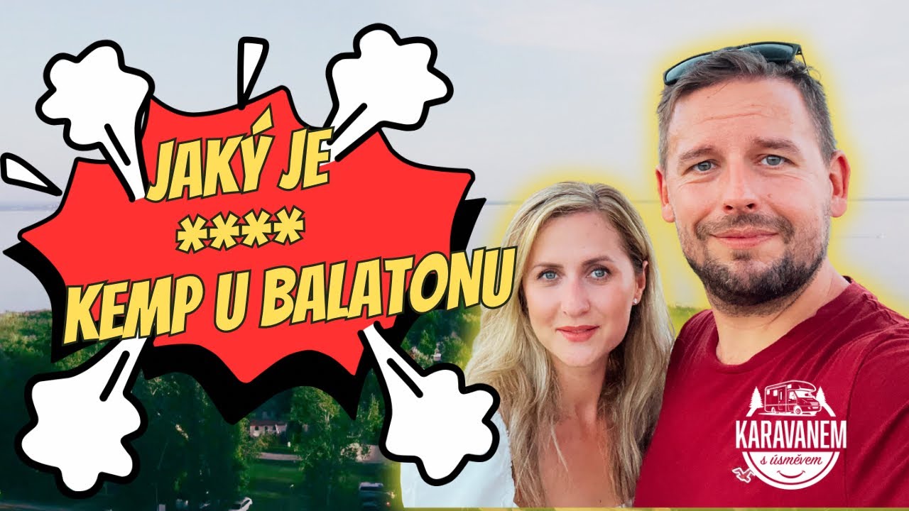 Recenze **** kempu u Balatonu. Badacsony Camping