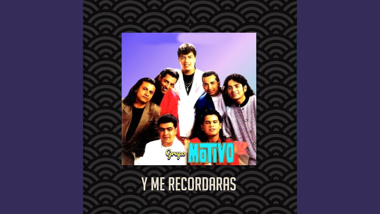 Y Me Recordaras