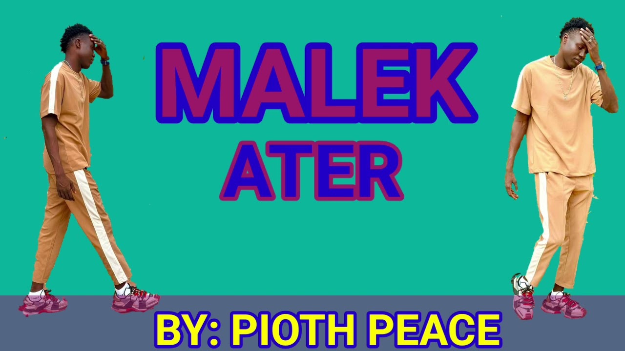 Malek Ater by Pioth Peace