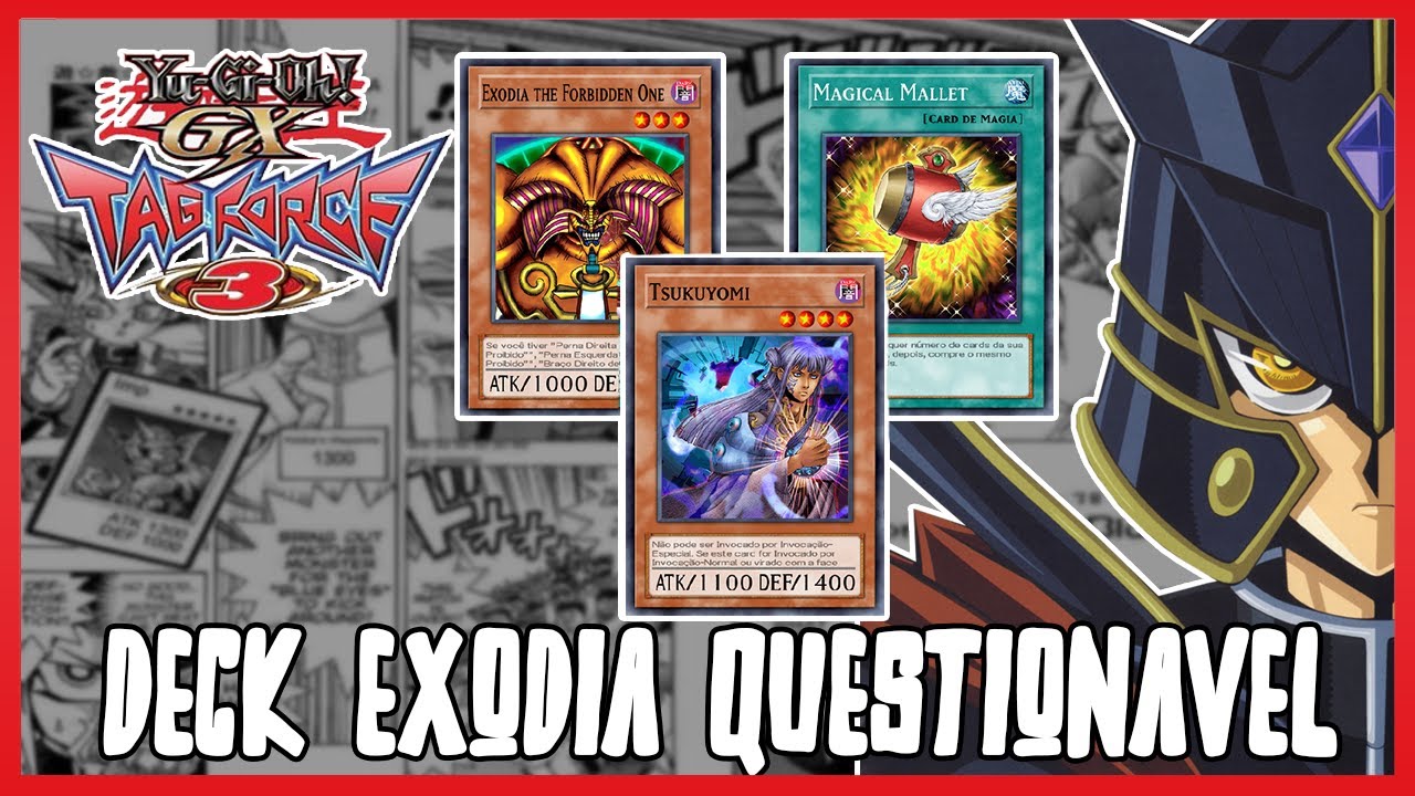 Yu-Gi-Oh! GX Tag Force 3 - |DECK| - EXODIA QUESTIONÁVEL