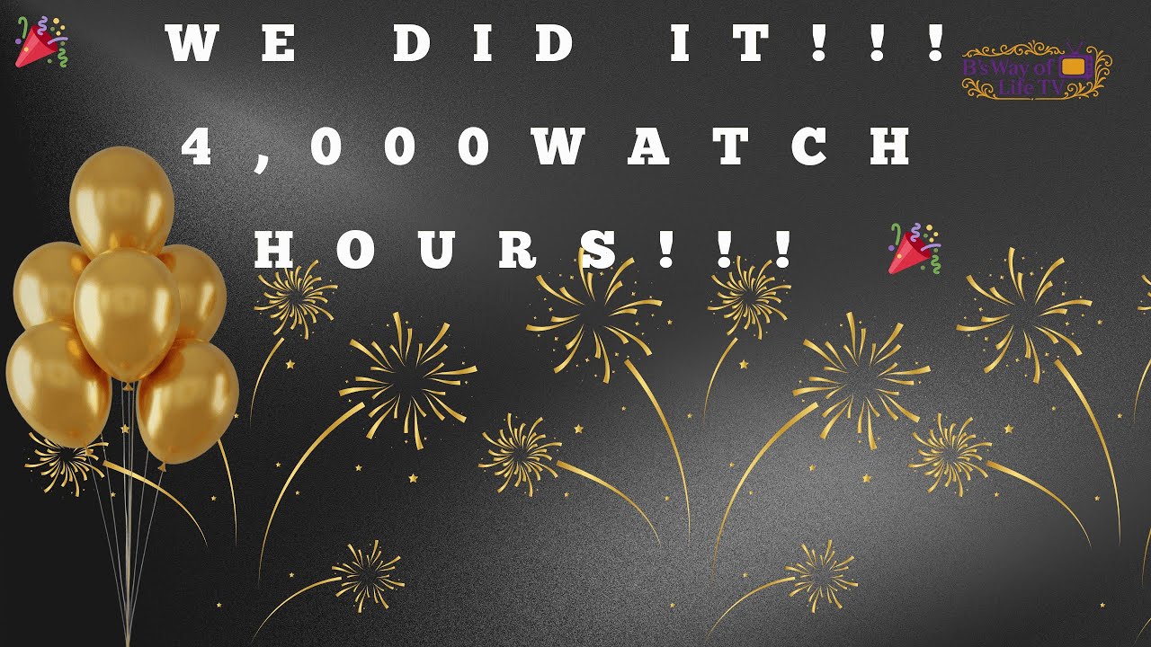 🎉 BNation: WE DID IT!!! 4,000 WATCH HOURS!!! 🎉