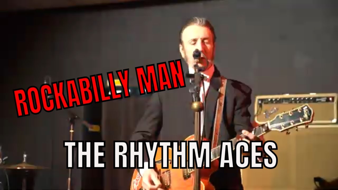 Rockabilly Man - The Rhythm Aces.