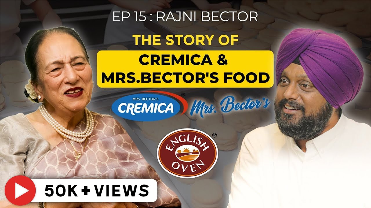 Padma Shri Rajni Bector: On Building Cremica & Mrs.Bector's Food | Simarpreet Singh TJWS#15