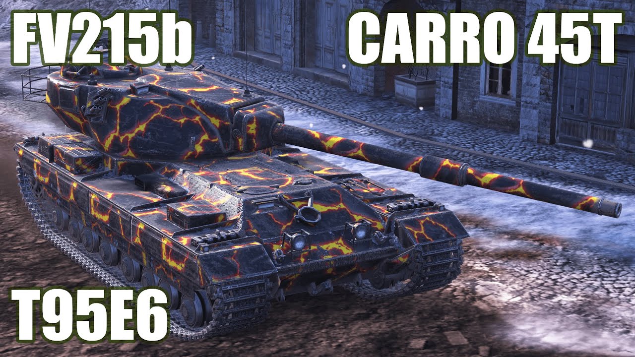 T95E6, FV215b & Carro 45T ● WoT Blitz