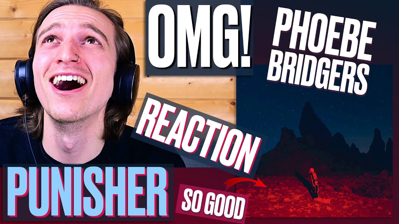 Songwriter Reacts to PHOEBE BRIDGERS for the FIRST TIME - PUNISHER Full Album Reaction