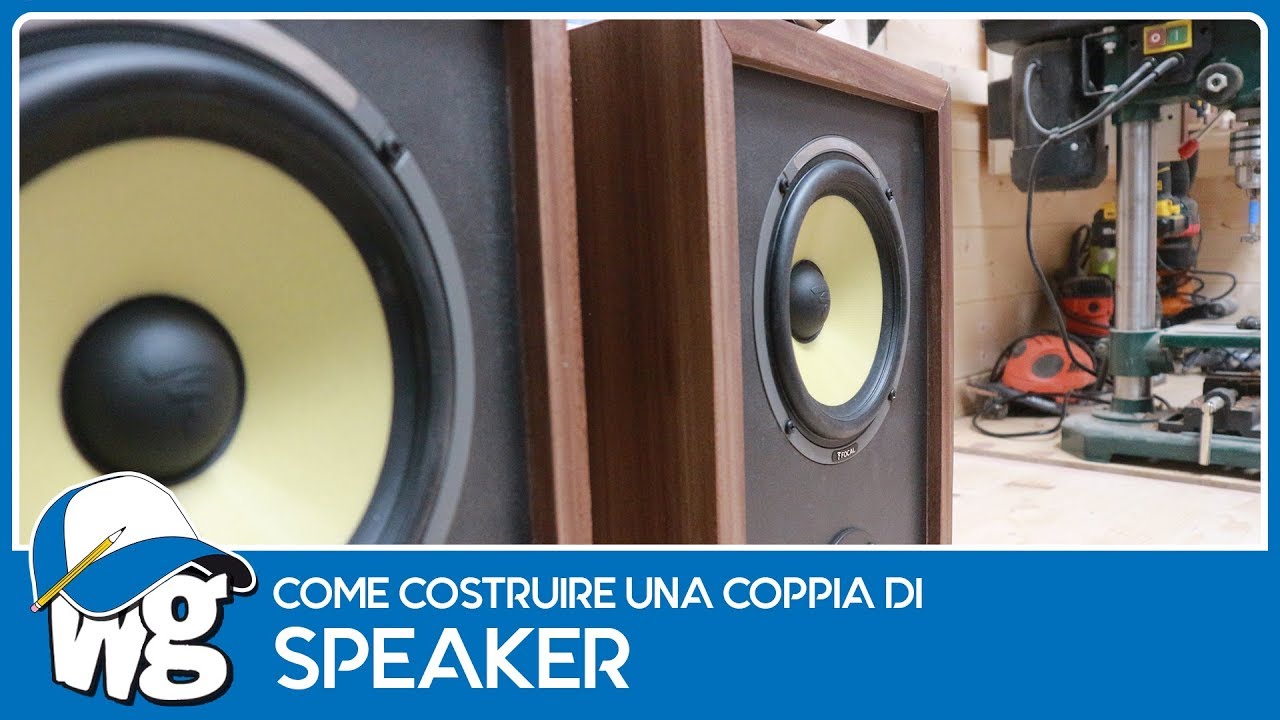 Come costruire una coppia di Speaker ::: Parte 1