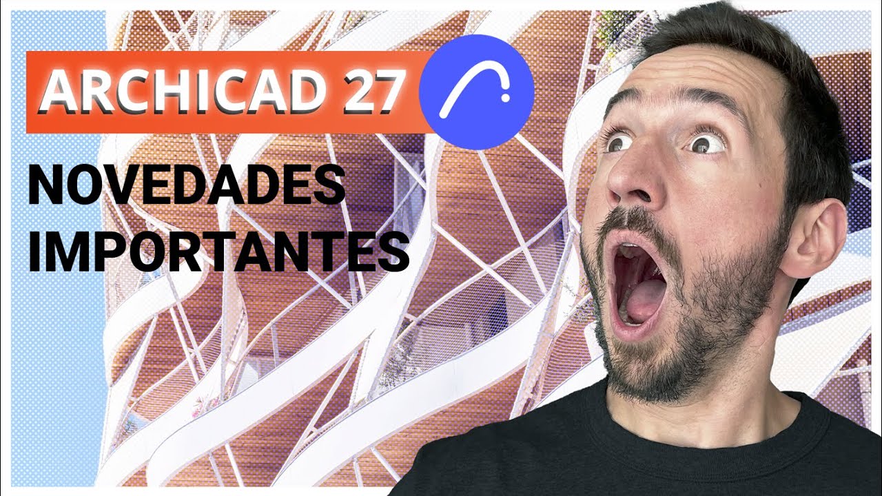 ARCHICAD 27 tech preview - NUEVAS HERRAMIENTAS Y MEJORAS
