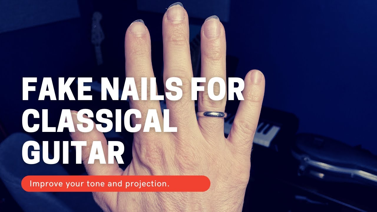 Fake Nail Tutorial for Classical and Acoustic Guitar
